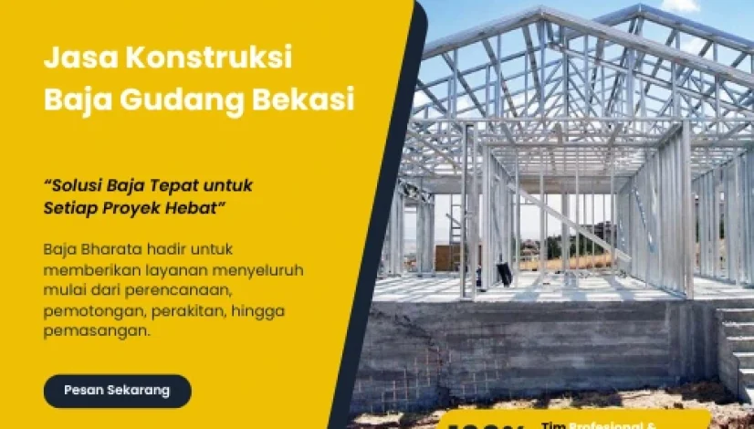Jasa Konstruksi Baja Gudang Bekasi
