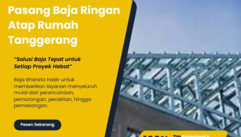 Pasang Baja Ringan Atap Rumah Tanggerang